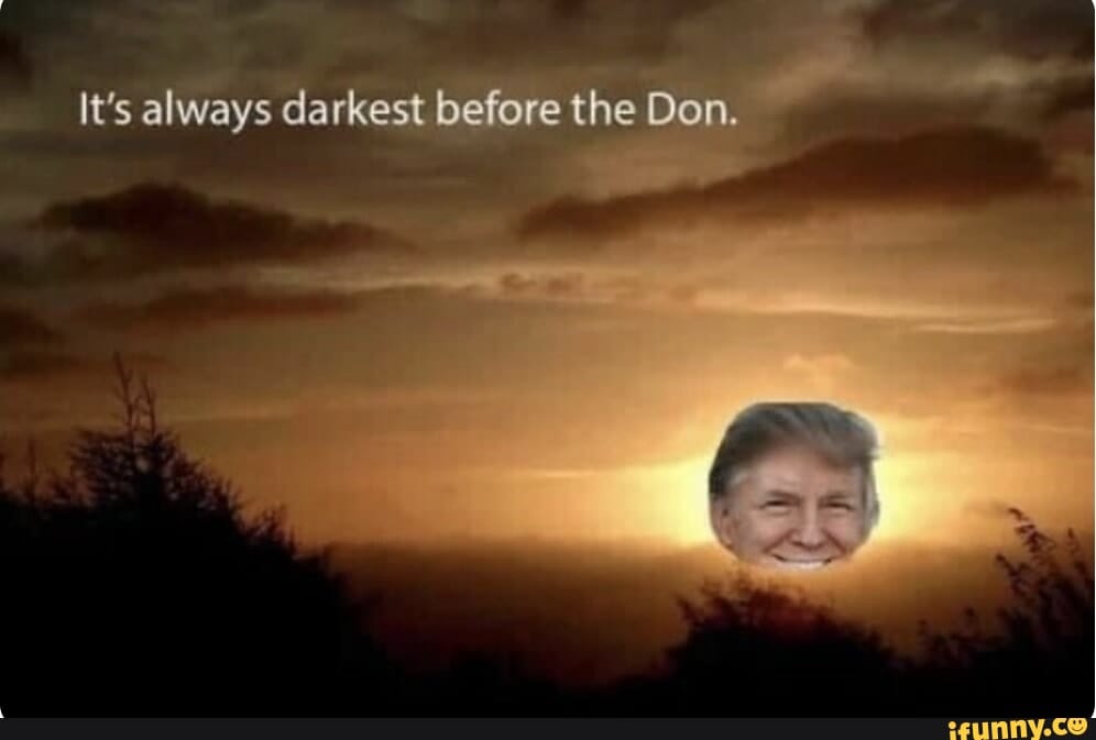 It's Darkest Before the Don