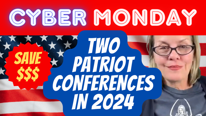Cyber Monday Sale: Save on Two Patriot Conferences in 2024 (Video)