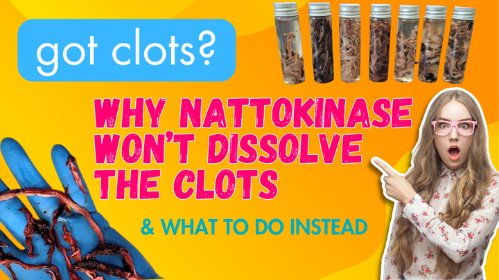 Got Clots? Nattokinase Won't Help. What To Do Instead.